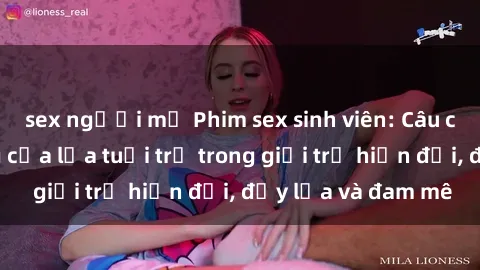 sex người mỹ Phim sex sinh viên: Câu chuyện nóng bỏng của lứa tuổi trẻ trong giới trẻ hiện đại, đầy lửa và đam mê