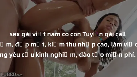 sex gái việt nam có con Tuyển gái call girl Việt Nam gợi cảm, đẹp mắt, kiếm thu nhập cao, làm việc linh hoạt, không yêu cầu kinh nghiệm, đào tạo miễn phí. Liên hệ ngay để biết thêm chi tiết!